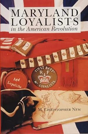 Image du vendeur pour Maryland Loyalists in the American Revolution (Hardcover) mis en vente par CitiRetail