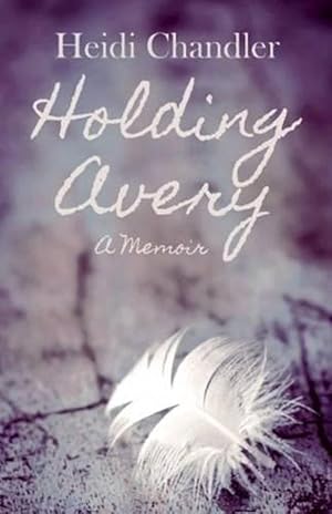 Seller image for Holding Avery (Paperback) for sale by CitiRetail