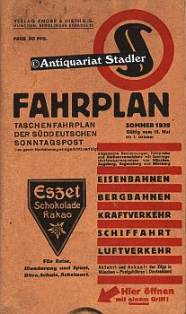 Taschenfahrplan der Süddeutschen Sonntagspost. Sommer 1939. Gültig vom 15. Mai bis 7. Oktober. Ei...