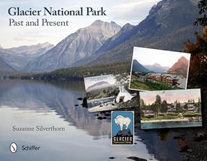 Seller image for Glacier National Park: Past and Present (Hardcover) for sale by CitiRetail