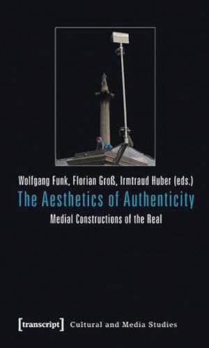 Bild des Verkufers fr The Aesthetics of Authenticity (Paperback) zum Verkauf von CitiRetail