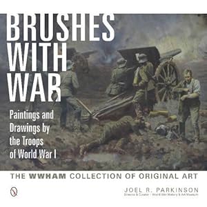 Seller image for Brushes with War: Paintings and Drawings by the Troops of World War I (Hardcover) for sale by CitiRetail