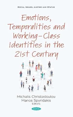 Seller image for Emotions, Temporalities and Working-Class Identities in the 21st Century (Hardcover) for sale by CitiRetail