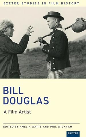 Seller image for Bill Douglas : A Film Artist for sale by AHA-BUCH GmbH