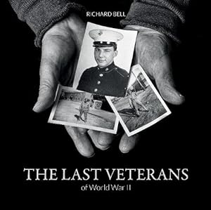 Imagen del vendedor de The Last Veterans of World War II (Hardcover) a la venta por CitiRetail