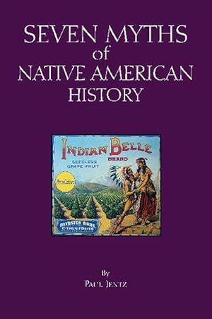 Seller image for Seven Myths of Native American History (Paperback) for sale by CitiRetail