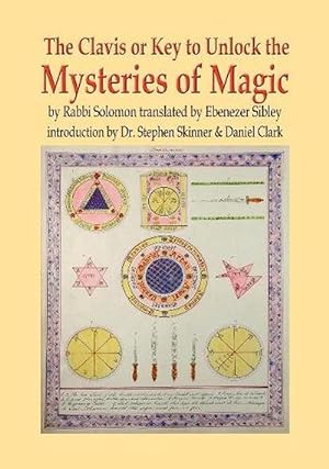 Immagine del venditore per Clavis or Key to Unlock the MYSTERIES OF MAGIC (Hardcover) venduto da AussieBookSeller