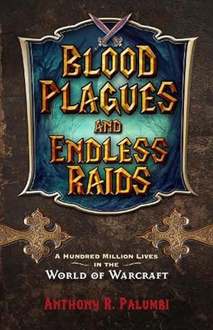 Seller image for Blood Plagues and Endless Raids (Paperback) for sale by CitiRetail