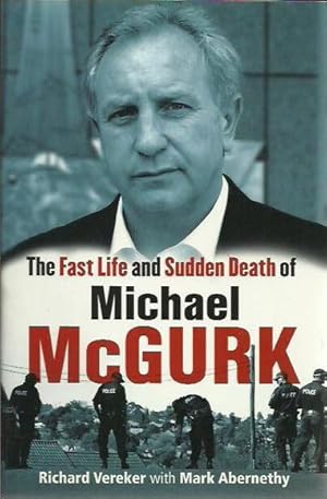 Seller image for The Fast Life and Sudden Death of Michael McGurk for sale by Fine Print Books (ABA)