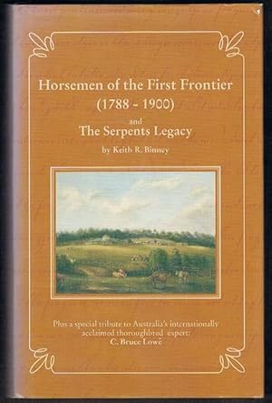 Seller image for Horsemen of the First Frontier (1788-1900) and The Serpents Legacy for sale by Fine Print Books (ABA)