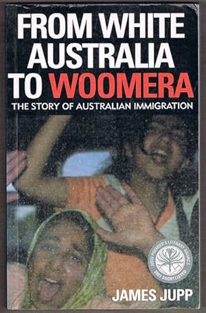 Immagine del venditore per From White Australia to Woomera: The Story of Australian Immigration venduto da Fine Print Books (ABA)