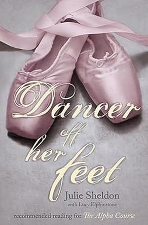 Seller image for Dancer off Her Feet (Paperback) for sale by AussieBookSeller
