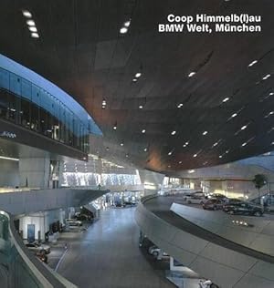 Imagen del vendedor de Coop Himmelb(l)au, BMW-Welt, Munchen (Hardcover) a la venta por Grand Eagle Retail