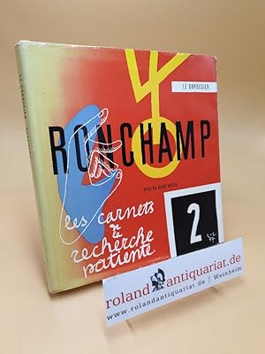 Ronchamp ; Les Carnets de la recherche patiente ; Carnet Nr. 2