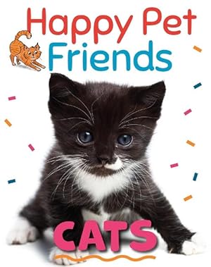Seller image for Happy Pet Friends: Cats (Paperback) for sale by Grand Eagle Retail