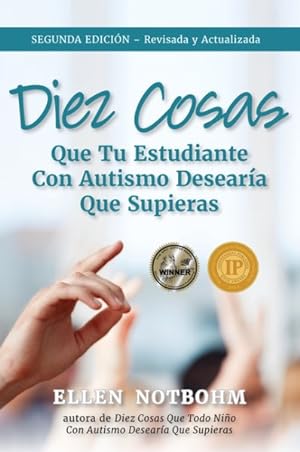 Seller image for Diez cosas que tu estudiante con autismo deseara que supieras -Language: spanish for sale by GreatBookPrices