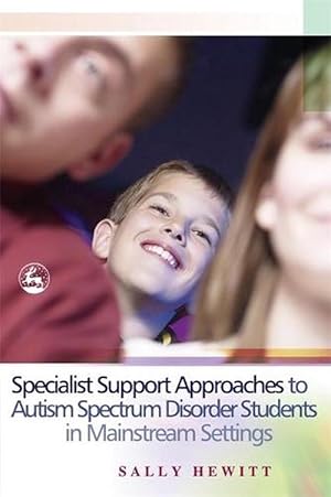 Image du vendeur pour Specialist Support Approaches to Autism Spectrum Disorder Students in Mainstream Settings (Paperback) mis en vente par Grand Eagle Retail