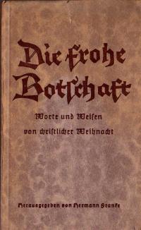 Seller image for Die frohe Botschaft. Worte und Weisen christlicher Weihnacht for sale by BuchSigel