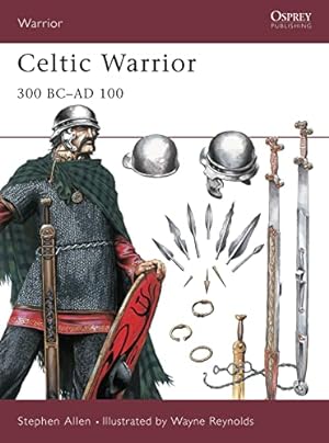 Bild des Verkufers fr Celtic Warrior: 300 BC-AD 100 zum Verkauf von Antiquariat Buchhandel Daniel Viertel