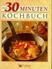 Image du vendeur pour Das 30 Minuten- Kochbuch mis en vente par Antiquariat Buchhandel Daniel Viertel