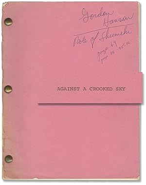 Bild des Verkufers fr Against a Crooked Sky (Original screenplay for the 1975 film) zum Verkauf von Royal Books, Inc., ABAA