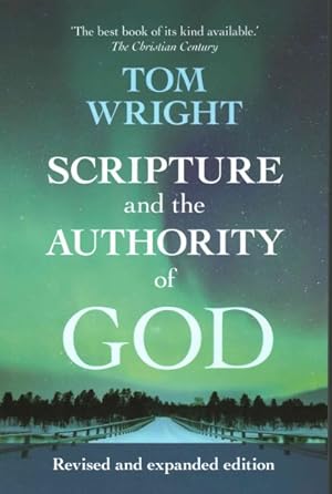 Seller image for Scripture and the Authority of God : How to Read the Bible Today for sale by GreatBookPricesUK