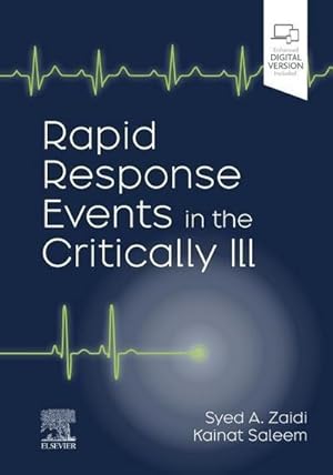 Seller image for Rapid Response Events in the Critically Ill : A Case-Based Approach to Inpatient Medical Emergencies for sale by AHA-BUCH GmbH