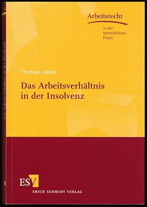 Seller image for Das Arbeitsverhltnis in der Insolvenz. for sale by Antiquariat Dennis R. Plummer