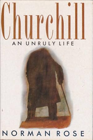 Seller image for Churchill: An Unruly Life for sale by Goulds Book Arcade, Sydney