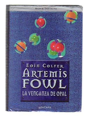 Imagen del vendedor de ARTEMIS FOWL: LA VENGANZA DE OPAL a la venta por Desvn del Libro / Desvan del Libro, SL