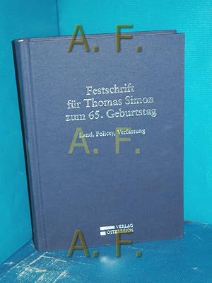 Bild des Verkufers fr Festschrift fr Thomas Simon zum 65. Geburtstag : Land, Policey, Verfassung zum Verkauf von Antiquarische Fundgrube e.U.