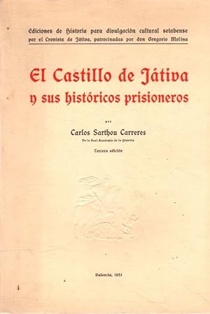Seller image for El castillo de Jtiva y sus histricos prisioneros . for sale by Librera Astarloa