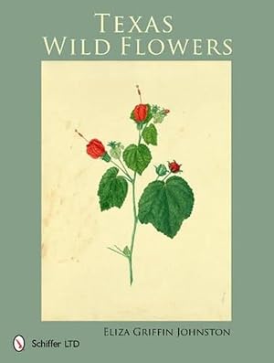 Seller image for Texas Wild Flowers (Hardcover) for sale by Grand Eagle Retail