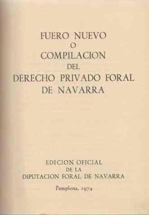 Imagen del vendedor de Fuero Nuevo o Compilación del Derecho Privado Foral de Navarra . a la venta por Librería Astarloa