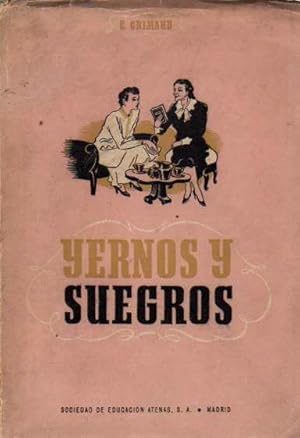 Imagen del vendedor de Yernos y Suegros. O entre hogares viejos y jvenes. a la venta por Librera Astarloa