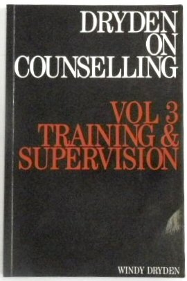 Bild des Verkufers fr Dryden - On Counselling: Volume 3: Training and Supervision zum Verkauf von PsychoBabel & Skoob Books