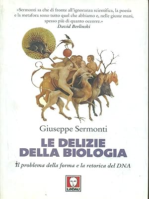 Bild des Verkufers fr Le delizie della biologia zum Verkauf von Librodifaccia