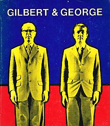 Imagen del vendedor de GILBERT & GEORGE. a la venta por Sainsbury's Books Pty. Ltd.