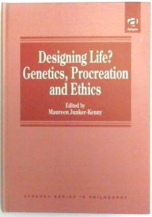 Seller image for Designing Life? Genetics, Procreation and Ethics for sale by PsychoBabel & Skoob Books