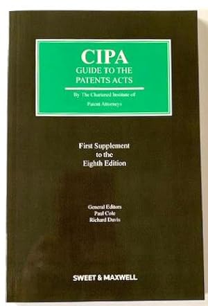 Bild des Verkufers fr CIPA Guide to the Patents Act: First Supplement to the Eighth Edition zum Verkauf von PsychoBabel & Skoob Books