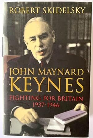 Bild des Verkufers fr John Maynard Keynes: Fighting for Britain 1937-1946 zum Verkauf von PsychoBabel & Skoob Books