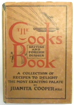 The Cook's Book: British and Foreign Dishes