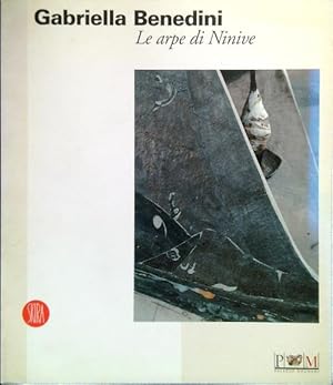 Bild des Verkufers fr Gabriella Benedini. Le arpe di Ninive zum Verkauf von Librodifaccia