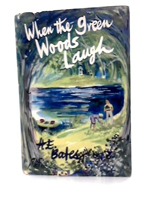 Imagen del vendedor de When the Green Woods Laugh a la venta por World of Rare Books