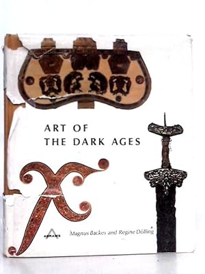 Bild des Verkufers fr Art of the Dark Ages zum Verkauf von World of Rare Books