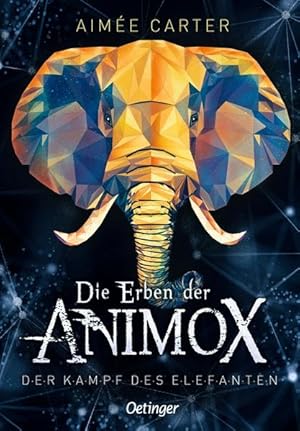 Die Erben der Animox. Der Kampf des Elefanten. Die Erben der Animox. Band 3. Aus dem Amerikanisch...