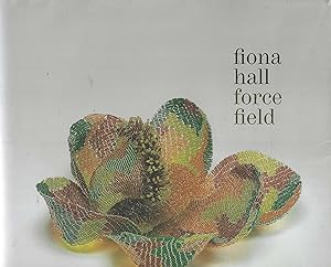Seller image for Fiona Hall: Force Field for sale by Tinakori Books