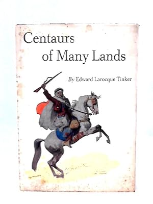 Immagine del venditore per Centaurs of Many Lands venduto da World of Rare Books