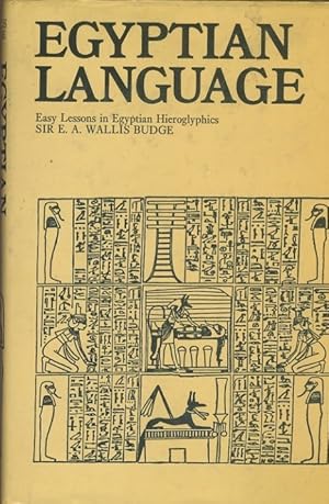 Image du vendeur pour Egyptian Language: Easy Lessons in Egyptian Hieroglyphics mis en vente par librisaggi