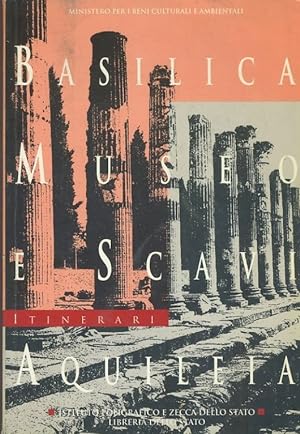 Imagen del vendedor de Basilica, museo e scavi (Aquileia) a la venta por librisaggi